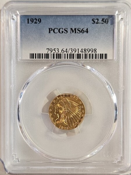 1929 $2 1/2 MS64 PCGS or NGC