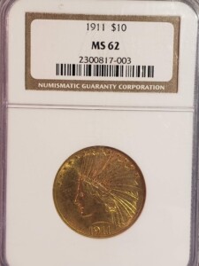 1911 $10 MS62 NGC