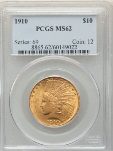 1910 $10 MS62 PCGS