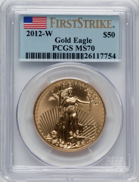2012-W $50 One Ounce Gold Eagle First Strike, MS 70 PCGS