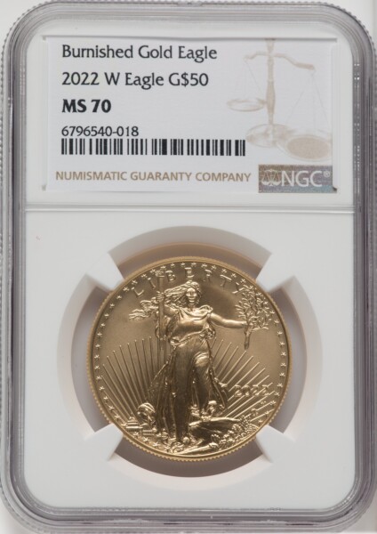 2022-W One-Ounce Gold Eagle, Burnished, MS 70 NGC