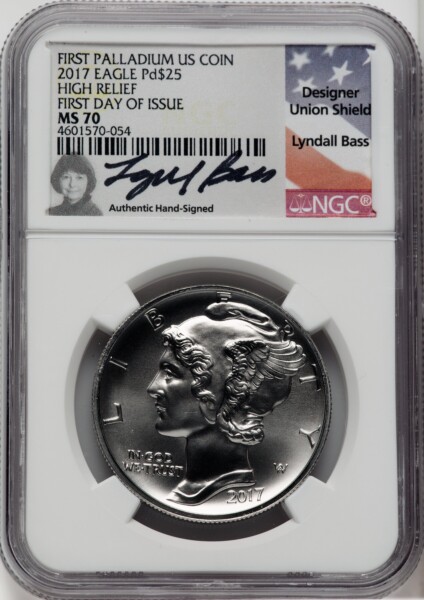 2017 $25 One Ounce Palladium, First Day of Issue, MS 70 NGC