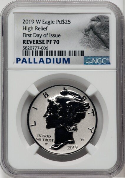 2019-W $25 Palladium, Reverse Proof, First Day of Issue, PR 70 NGC