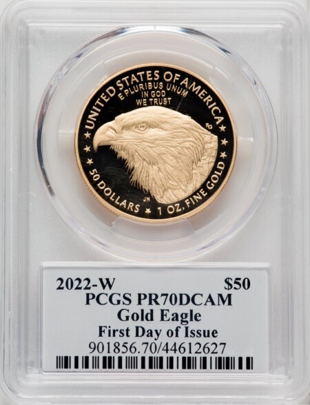 2022-W G$50 One Ounce Gold Eagle, First Day of Issue, DC 70 PCGS