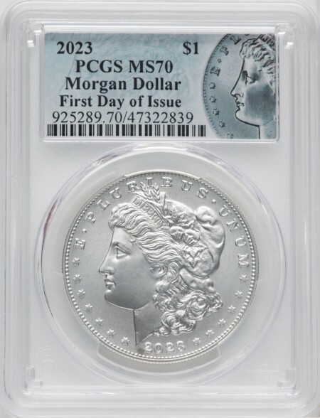 2023 $1 Morgan Dollar, First Day of Issue, MS 70 PCGS