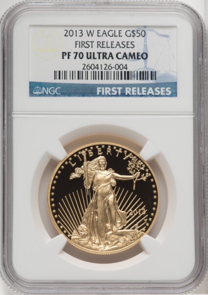 2013-W $50 One-Ounce Gold Eagle, First Strike, PR DC 70 NGC