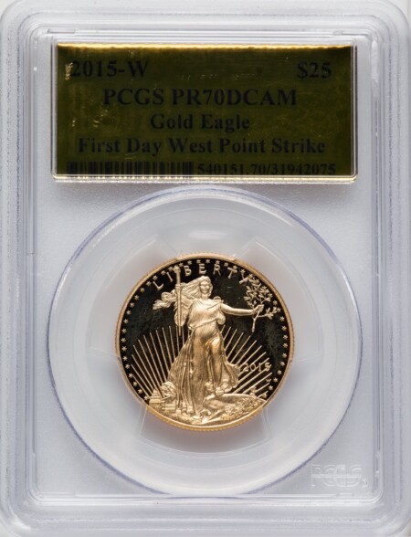 2015-W $25 Half-Ounce Gold Eagle, First Day West Point Strike, DC 70 PCGS
