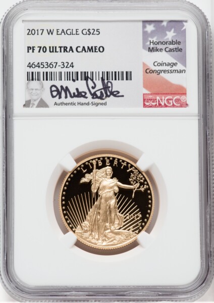 2017-W $25 Half-Ounce Gold Eagle, First Strike, PR, DC Mike Castle 70 NGC