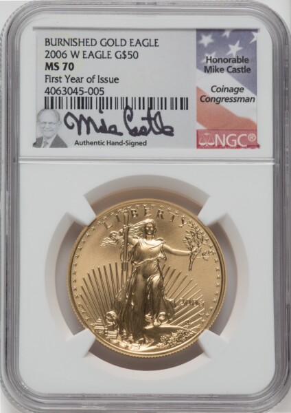 2006-W $50 One-Ounce Gold Eagle, 20th Anniversary, SP Mike Castle 70 NGC