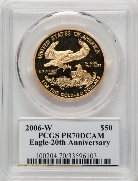 2006-W $50 One-Ounce Gold Eagle, 20th Anniversary, Saint-Gaudens, PR St. Gaudens Signature 70 PCGS