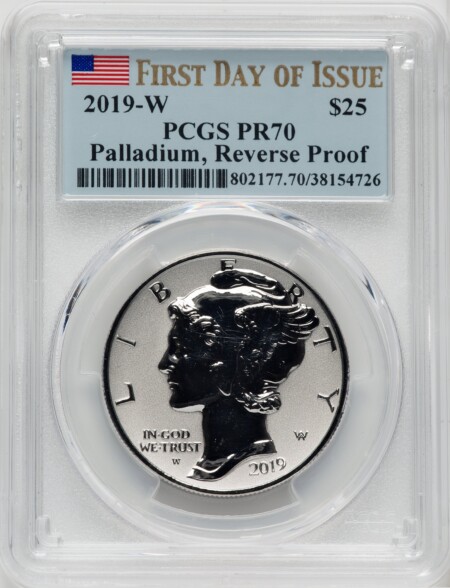 2019-W $25 Palladium, Reverse Proof, First Day of Issue, PR 70 PCGS