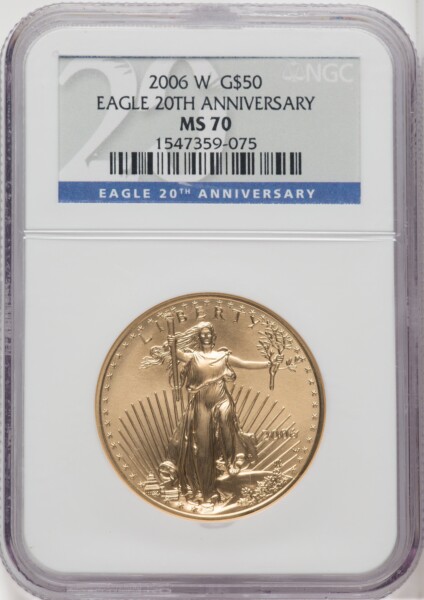 2006-W $50 One-Ounce Gold Eagle, 20th Anniversary, SP 70 NGC