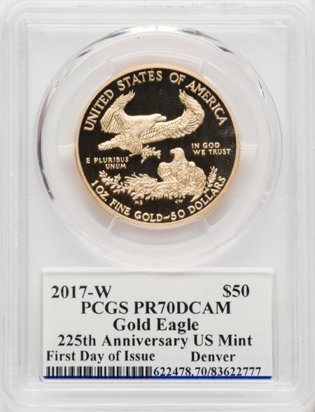 2017-W $50 One-Ounce Gold Eagle, First Day of Issue, Moy Denver, PR DC 70 PCGS