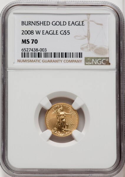 2008-W $5 Tenth-Ounce Gold Eagle, Burnished, SP 70 NGC