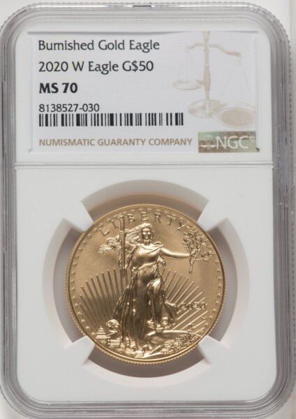 2020-W $50 One Ounce Gold Eagle, Burnished, SP 70 NGC