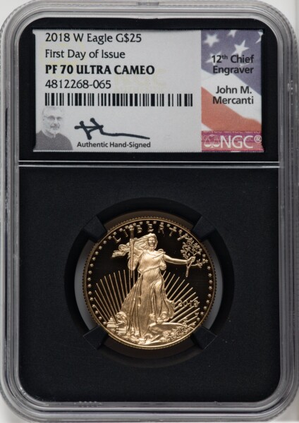 2018-W G$25 Half Ounce Gold Eagle, First Day of Issue, Mercanti, DC 70 NGC