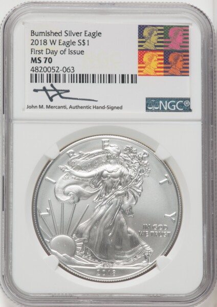 2018-W S$1 Silver Eagle, Burnished, First Day of Issue, SP 70 NGC