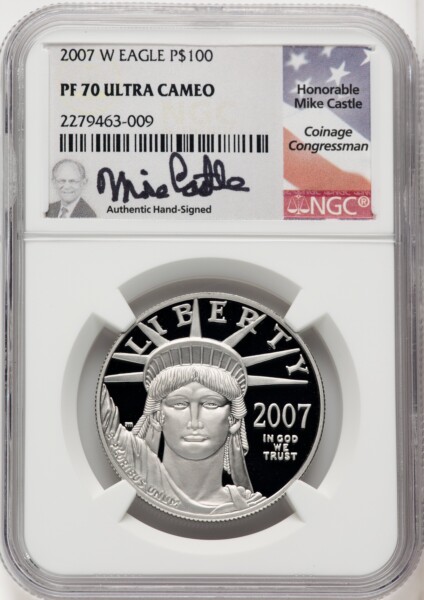 2007-W $100 One-Ounce Platinum Eagle, Statue of Liberty, PR, DC Mike Castle 70 NGC