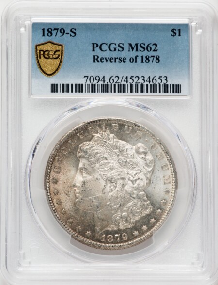 1879-S S$1 Reverse of 1878 PCGS Secure 62 PCGS