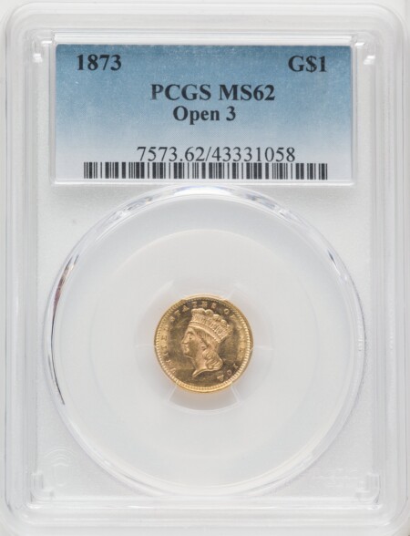 1873 G$1 OPEN 3, MS 62 PCGS