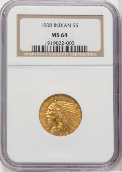 1908 $5 Indian, MS 64 NGC