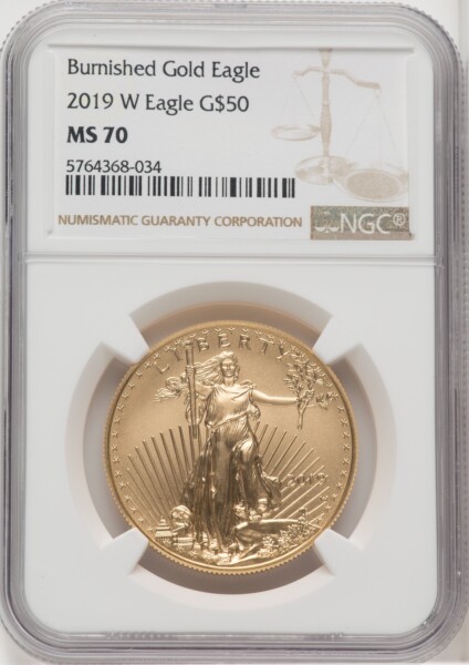 2019-W $50 One-Ounce Gold Eagle, Burnished, SP Brown Label 70 NGC