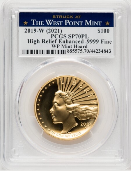 2019-W $100 High Relief Enhanced, WP Mint Hoard, SP, PL 70 PCGS