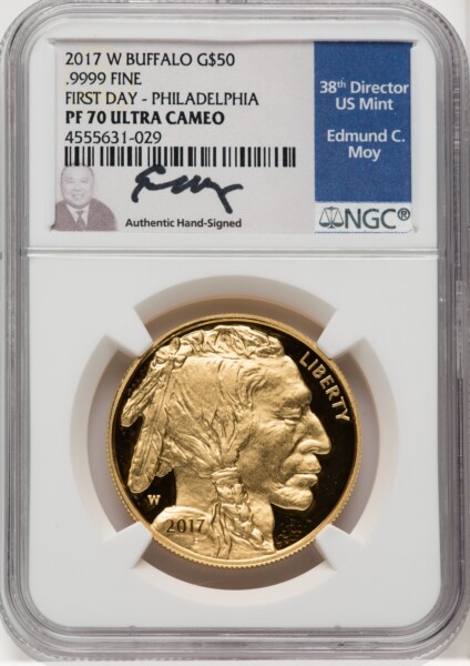 2017-W $50 One-Ounce Gold Buffalo PR, First Strike, Moy Signature, DC 70 NGC