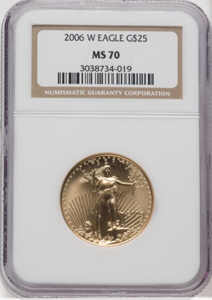 2006-W $25 Half-Ounce Gold Eagle, Burnished, SP Brown Label 70 NGC