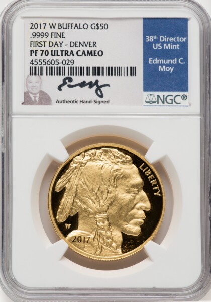2017-W $50 One-Ounce Gold Buffalo PR, First Strike, Moy Signature, DC 70 NGC