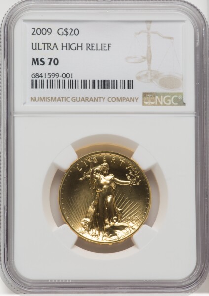 2009 $20 One-Ounce Gold Ultra High Relief Twenty Dollar, MS Brown Label 70 NGC