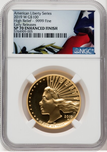 2019-W $100 High Relief, Enhanced, First Strike, SP 70 NGC