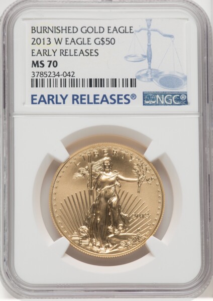 2013-W $50 One-Ounce Gold Eagle, First Strike MS 70 NGC