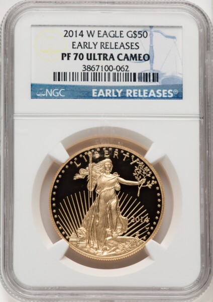 2014-W $50 One-Ounce Gold Eagle, First Strike, PR DC ER Blue 70 NGC