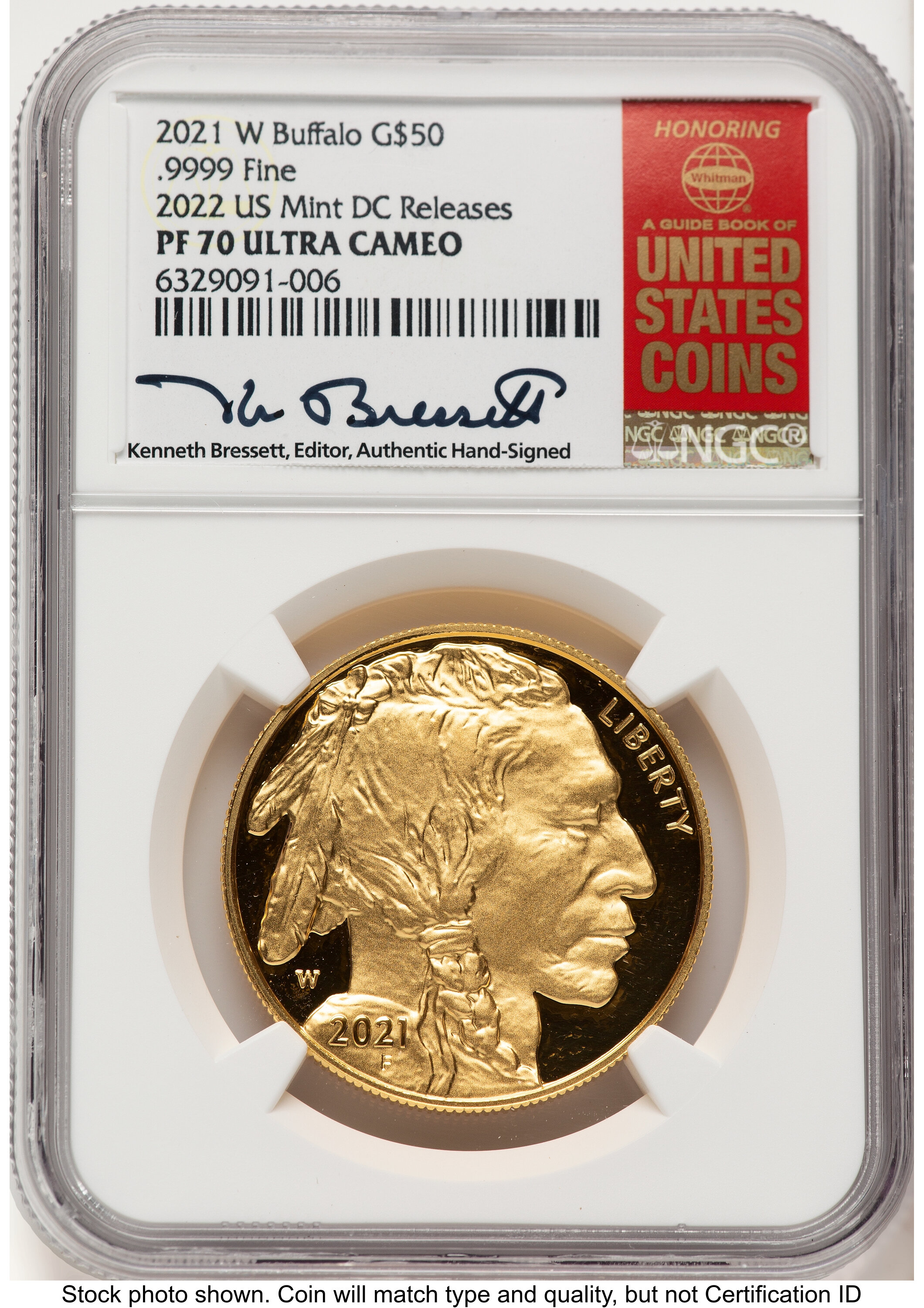 2021-W Proof Gold Buffalo 1 oz 2022 US Mint DC Releases Kenneth Bressett Red Book 70 NGC