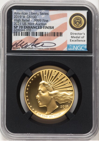 2019-W G$100 American Liberty High Relief, Enhanced 2021 US Mint Auction Miles Standish Blk Core 70 NGC