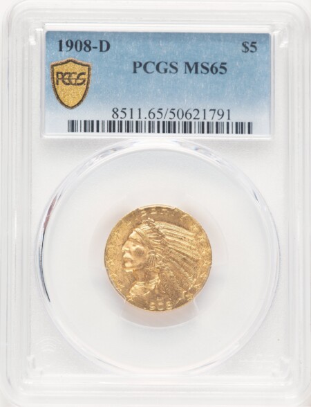 1908-D $5 PCGS Secure 65 PCGS