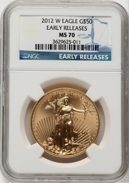 2012-W $50 One Ounce Gold Eagle First Strike, MS ER Blue 70 NGC