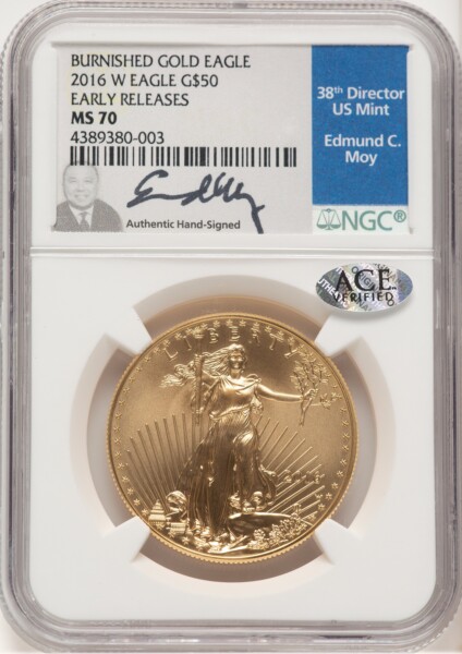2016-W Burnished Gold Eagle 1 oz ER Ed Moy 70 NGC