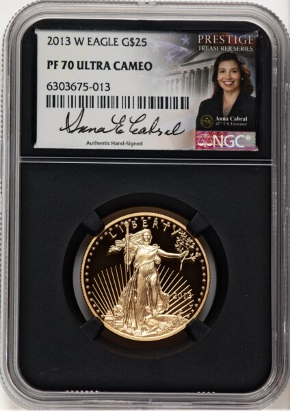 2013-W Proof Gold Eagle 1/2 oz Anna Cabral Prestige Treasurer Series Blk Core 70 NGC