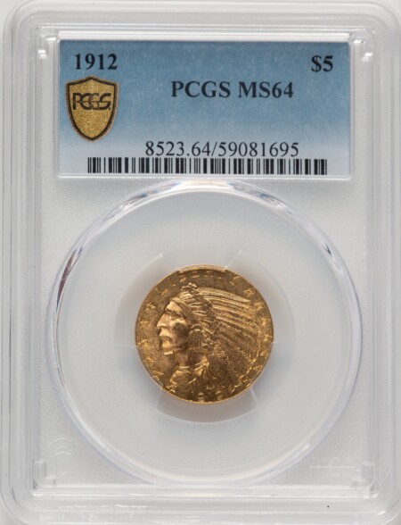 1912 $5 PCGS Secure 64 PCGS