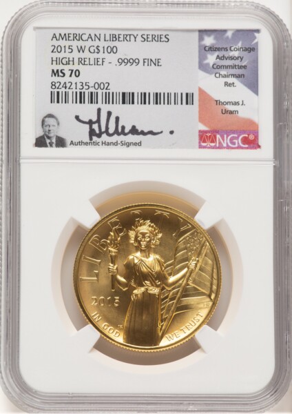 2015-W G$100 American Liberty High Relief Thomas Uram 70 NGC