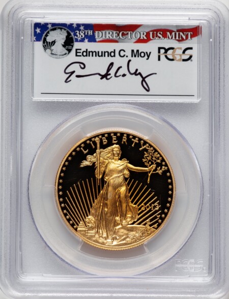 2013-W $50 One-Ounce Gold Eagle, First Strike, Moy Signature, PR, DC FS Ed Moy 70 PCGS