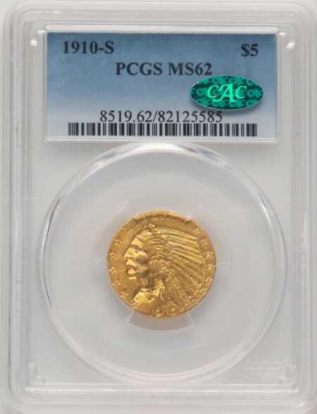1910-S $5, MS CAC 62 PCGS