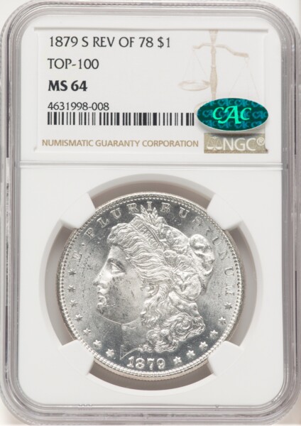 1879-S S$1 Reverse of 1878 CAC 64 NGC