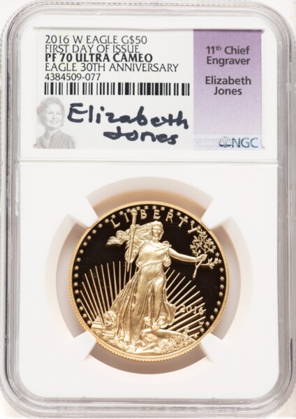 2016-W Proof Gold Eagle 1 oz FDI Elizabeth Jones 70 NGC