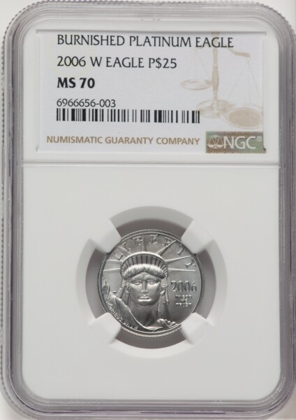 2006-W $25 Quarter-Ounce Platinum Eagle, Burnished, SP Brown Label 70 NGC