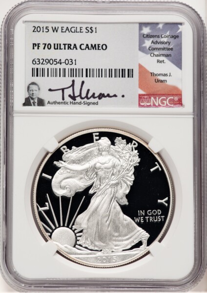 2015-W Proof Silver Eagle 1 oz Thomas Uram 70 NGC