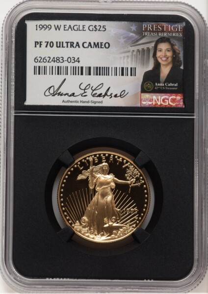 1999-W Proof Gold Eagle 1/2 oz Anna Cabral Prestige Treasurer Series Blk Core 70 NGC
