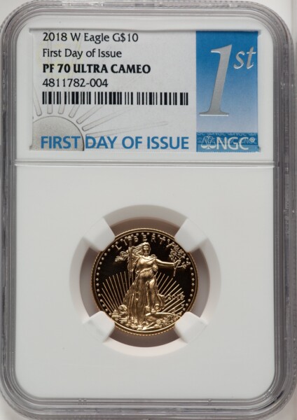 2018-W G$10 Quarter Ounce Gold Eagle, First Day of Issue, DC FDI 1ST 70 NGC